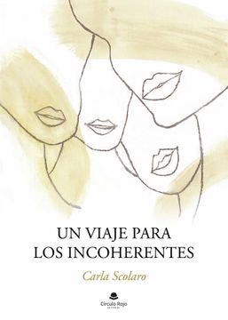 portada Un Viaje Para los Incoherentes (in Spanish)