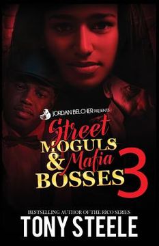 portada Street Moguls & Mafia Bosses 3 (en Inglés)