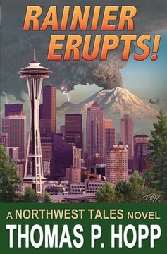 portada Rainier Erupts! (en Inglés)