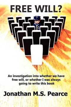 portada free will? an investigation into whether we have choice, or whether i was always going to write this book.