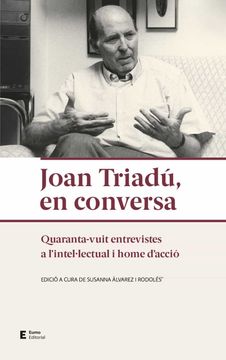 portada Joan Triadú, en Conversa: Quaranta-Vuit Entrevistes a L'Intel·Lectual i Home D'Acció (Punts de Vista) (en Catalá)