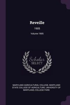 portada Reveille: 1905; Volume 1905 (en Inglés)