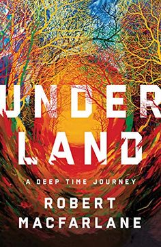 portada Underland: A Deep Time Journey (in English)