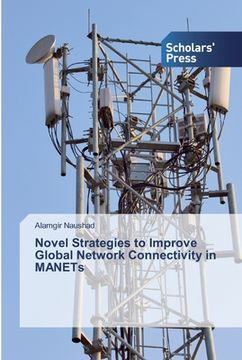 portada Novel Strategies to Improve Global Network Connectivity in MANETs (en Inglés)