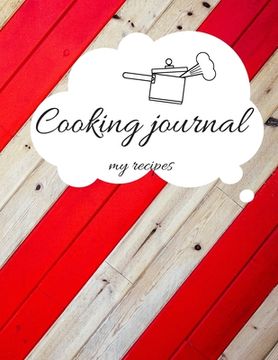 portada Recipe Book to Write in, Cooking Jurnal Notes, 102 pages, 8.5"x11" (in English)