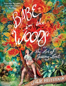 portada Babe in the Woods: Or, the Art of Getting Lost