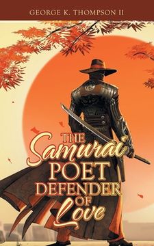 portada The Samurai Poet Defender of Love