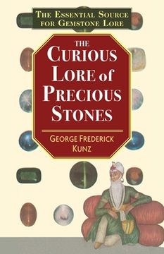 portada The Curious Lore of Precious Stones (en Inglés)