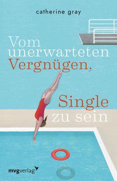 portada Vom Unerwarteten Vergnügen, Single zu Sein (en Alemán)
