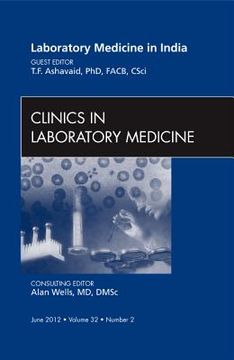 portada Laboratory Medicine in India, an Issue of Clinics in Laboratory Medicine: Volume 32-2 (en Inglés)