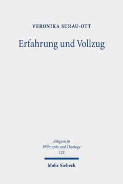 portada Erfahrung Und Vollzug: Ansatze Zu Einer Theorie Performativer Glaubensakte Im Anschluss an Edmund Husserl Und Richard Honigswald (en Alemán)
