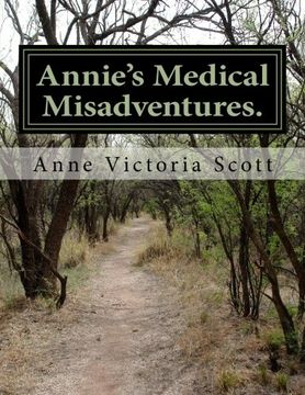 portada Annie's Medical Misadventures.: Annie's Stories.