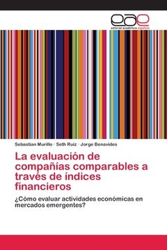 portada La Evaluación de Compañías Comparables a Través de Índices Financieros