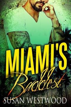 portada Miami's Baddest (in English)