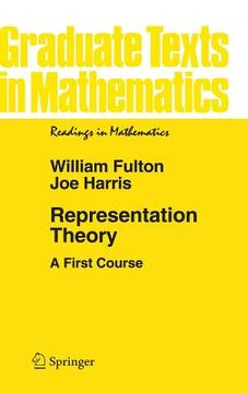 portada Representation Theory: A First Course: 129 (Graduate Texts in Mathematics) (in English)