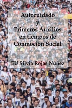 portada Autocuidado y Primeros Auxilios en tiempos de Conmoción Social (in Spanish)