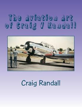 portada the aviation art of craig v randall