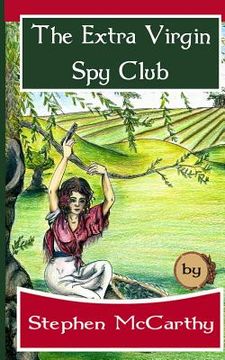 portada The Extra Virgin Spy Club: A Patrick O'Sullivan Adventure (in English)