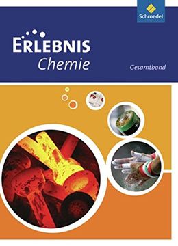 portada Erlebnis Chemie - Ausgabe 2010 für Hessen, Niedersachen und Rheinland-Pfalz: Gesamtband (en Alemán)