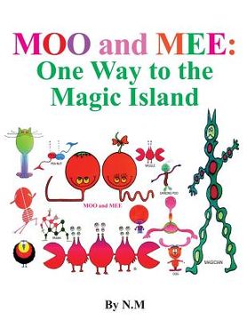 portada Moo and Mee (One way to the magic island) (en Inglés)