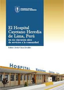 portada El Hospital Cayetano Heredia de Lima, Perú (in Spanish)