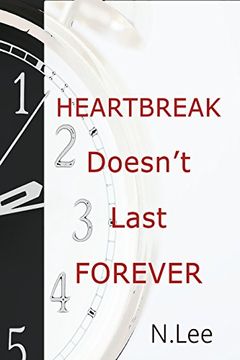 portada Heartbreak Doesn't Last Forever (en Inglés)