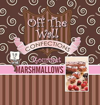 portada Off The Wall Gourmet Marshmallows