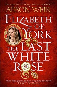 portada Elizabeth of York: The Last White Rose (en Inglés)