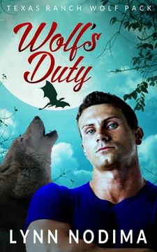 portada Wolf's Duty: Texas Ranch Wolf Pack (in English)