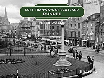 portada Lost Tramways of Scotland: Dundee (in English)