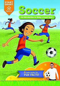 portada Soccer: An Introduction to Being a Good Sport (Start Smart: Sports)