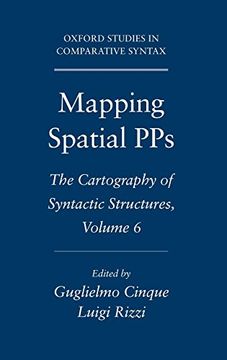 portada Mapping Spatial Pps: The Cartography of Syntactic Structures, Volume 6 (Oxford Studies in Comparative Syntax) (in English)