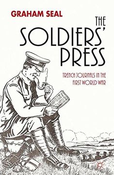 portada The Soldiers' Press: Trench Journals in the First World War