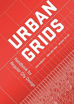 portada Urban Grids: Handbook for Regular City Design (en Inglés)