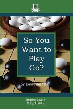 portada so you want to play go? (in English)