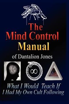 portada the mind control manual of dantalion jones (en Inglés)