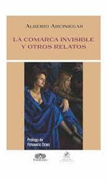 portada La Comarca Invisible Y Otros Relatos (in Spanish)