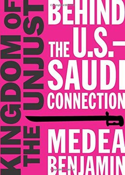 portada Kingdom of the Unjust: Behind the U.S.-Saudi Connection