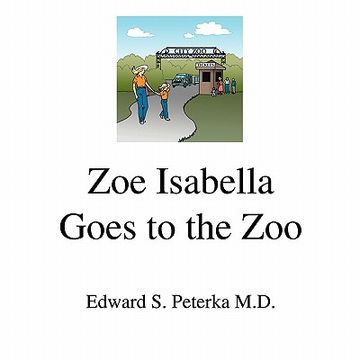 portada zoe isabella goes to the zoo (en Inglés)