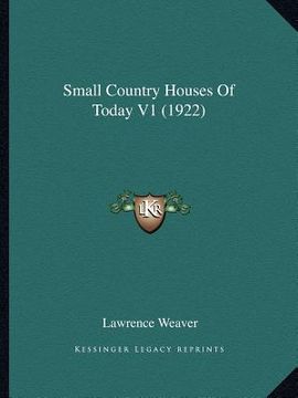 portada small country houses of today v1 (1922) (in English)