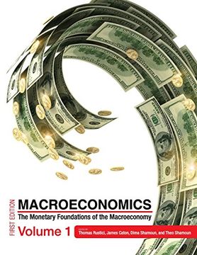 portada Macroeconomics: The Monetary Foundations of the Macroeconomy Volume 1