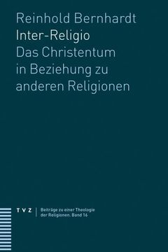 portada Inter-Religio: Das Christentum in Beziehung Zu Anderen Religionen (en Alemán)