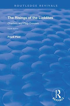 portada The Risings of the Luddites: Chartists and Plug-Drawers (Routledge Revivals) (in English)
