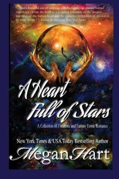 portada A Heart Full of Stars: A Collection of Futuristic and Fantasy Romance (en Inglés)