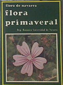 portada Flora Navarra 2 Flora Primaveral Crasulaceas Linaceas Malva