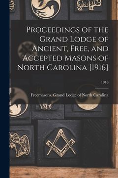 portada Proceedings of the Grand Lodge of Ancient, Free, and Accepted Masons of North Carolina [1916]; 1916