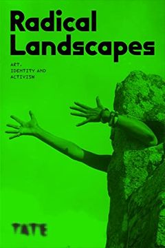 portada Radical Landscapes: Art, Identity and Activism (in English)