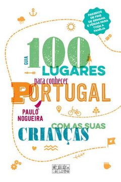 portada 100 Lugares Para Conhecer Portugal (in Portuguese)