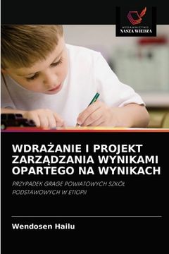 portada WdraŻanie I Projekt ZarzĄdzania Wynikami Opartego Na Wynikach (en Polaco)