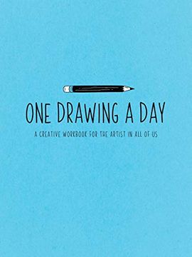 portada One Drawing a Day: A Creative Workbook for the Artist in all of us (in English)